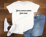 Custom/Personalised Short Sleeve T Shirt